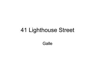 41 Lighthouse Street
Galle
 