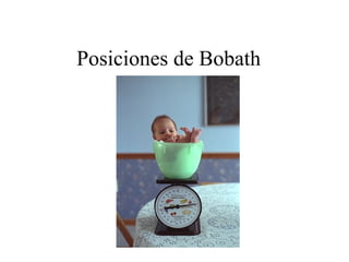 Posiciones de Bobath 