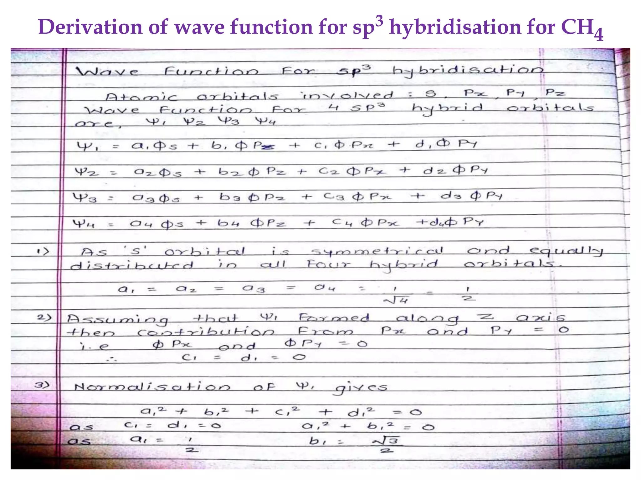 HYBRIDISATION : Derivation Of Wave Function For The Following Orbital ...