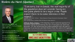 Rivière-du-Nord (Quebec) 
"I am sorry, but in Canada, the vast majority of 
the population does not consider having six 
m...