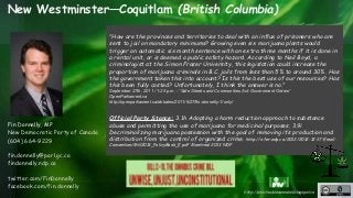 New Westminster—Coquitlam (British Columbia) 
http://unschedulecannabis.blogspot.ca 
Fin Donnelly, MP 
New Democratic Part...