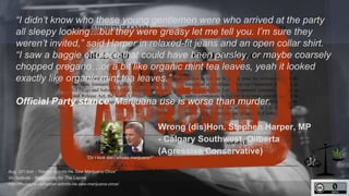 “I didn’t know who these young gentlemen were who arrived at the 
party all sleepy looking…but they were greasy let me tel...