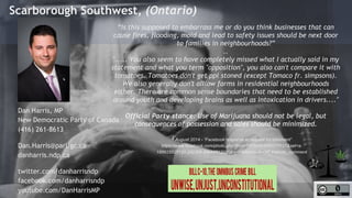 Scarborough Southwest, (Ontario) 
“Is this supposed to embarrass me or do you think businesses that can cause fires, 
floo...
