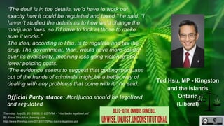 Kingston and the Islands (Ontario) 
“The devil is in the details, we’d have to work out exactly how it could be 
regulated...