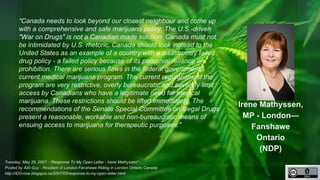 http://unschedulecannabis.blogspot.ca
"Now let me respond to it. It's very simple. Our
position is not legalization of mar...