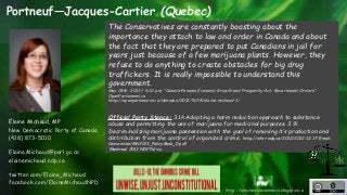 Portneuf—Jacques-Cartier (Quebec) 
The Conservatives are constantly boasting about the 
importance they attach to law and ...