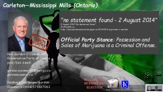 Carleton—Mississippi Mills (Ontario) 
"no statement found - 2 August 2014" 
2 August 2014 “No statement found“ 
OnTheWeb.c...