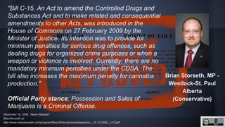 http://unschedulecannabis.blogspot.ca
"Bill C-15, An Act to amend the Controlled Drugs and
Substances Act and to make rela...