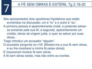 9 4.2b Não têm, porque não pedem.
4.3,4 Não ser amigo das coisas do mundo.
Se pedimos e Deus não atendeu significa
que não estamos pensando nas coisas de
Deus, mas em nosso prazer.
4.14 Há quem planeje a longo prazo
pensando que tem controle de tudo.
 