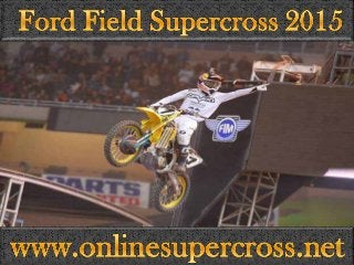 watch Ford Field Supercross 21 March Race stream online