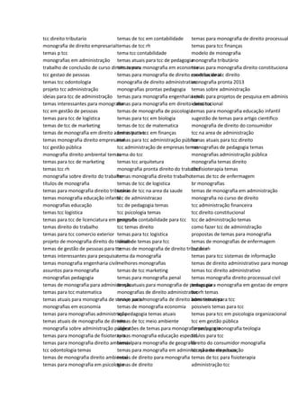 tcc direito tributario
monografia de direito empresarial
temas p tcc
monografias em administração
trabalho de conclusão de curso direito temas
tcc gestao de pessoas
temas tcc odontologia
projeto tcc administração
ideias para tcc de administração
temas interessantes para monografia
tcc em gestão de pessoas
temas para tcc de logística
temas de tcc de marketing
temas de monografia em direito administrativo
temas monografia direito empresarial
tcc gestão pública
monografia direito ambiental temas
temas para tcc de marketing
temas tcc rh
monografia sobre direito do trabalho
títulos de monografia
temas para monografia direito tributário
temas monografia educação infantil
monografias educação
temas tcc logistica
temas para tcc de licenciatura em geografia
temas direito do trabalho
temas para tcc comercio exterior
projeto de monografia direito do trabalho
temas de gestão de pessoas para tcc
temas interessantes para pesquisa
temas monografia engenharia civil
assuntos para monografia
monografias pedagogia
temas de monografia para administração
temas para tcc matematica
temas atuais para monografia de serviço social
monografias em economia
temas para monografias administração
temas atuais de monografia de direito
monografia sobre administração pública
temas para monografia de fisioterapia
temas para monografia direito ambiental
tcc odontologia temas
temas de monografia direito ambiental
temas para monografia em psicologia
temas de tcc em contabilidade
temas de tcc rh
tema tcc contabilidade
temas atuais para tcc de pedagogia
temas para monografia em economia
temas para monografia de direito constitucional
monografia de direito administrativo
monografias prontas pedagogia
temas para monografia engenharia civil
temas para monografia em direito constitucional
temas de monografia de psicologia
temas para tcc em biologia
temas de tcc de matematica
temas para tcc em finanças
temas para tcc administração pública
tcc administração de empresas temas
tema do tcc
temas tcc arquitetura
monografia pronta direito do trabalho
temas monografia direito trabalho
temas de tcc de logistica
temas de tcc na area da saude
tcc de administracao
tcc de pedagogia temas
tcc psicologia temas
temas de contabilidade para tcc
tcc temas direito
temas para tcc logistica
ideias de temas para tcc
temas de monografia de direito tributário
tema da monografia
melhores monografias
temas de tcc marketing
temas para monografia penal
temas atuais para monografia de pedagogia
monografias de direito administrativo
temas para monografia de direito administrativo
temas de monografia economia
tcc pedagogia temas atuais
temas de tcc meio ambiente
sugestões de temas para monografia pedagogia
temas monografia educação especial
temas para monografia de geografia
temas para monografia em administração de empresas
temas de direito para monografia
temas de direito
temas para monografia de direito processual
temas para tcc finanças
modelo de monografia
monografia tributário
temas para monografia direito constitucional
modelos de tcc direito
monografia pronta 2013
temas sobre administração
temas para projetos de pesquisa em adminis
ideias tcc
temas para monografia educação infantil
sugestão de temas para artigo cientifico
monografia de direito do consumidor
tcc na area de administração
temas atuais para tcc direito
monografias de pedagogia temas
monografias administração pública
monografia temas direito
tcc fisioterapia temas
temas de tcc de enfermagem
br monografias
temas de monografia em administração
monografia no curso de direito
tcc administração financeira
tcc direito constitucional
tcc de administração temas
como fazer tcc de administração
propostas de temas para monografia
temas de monografias de enfermagem
tcc de rh
temas para tcc sistemas de informação
temas de direito administrativo para monogr
temas tcc direito administrativo
temas monografia direito processual civil
temas para monografia em gestao de empres
tcc rh temas
bons temas para tcc
possiveis temas para tcc
temas para tcc em psicologia organizacional
tcc em gestão pública
temas para monografia teologia
titulos para tcc
direito do consumidor monografia
tcc na area da educação
temas de tcc para fisioterapia
administração tcc
 
