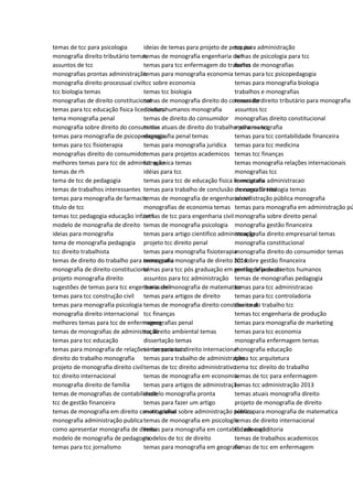 temas de tcc para psicologia
monografia direito tributário temas
assuntos de tcc
monografias prontas administração
monografia direito processual civil
tcc biologia temas
monografias de direito constitucional
temas para tcc educação fisica licenciatura
tema monografia penal
monografia sobre direito do consumidor
temas para monografia de psicopedagogia
temas para tcc fisioterapia
monografias direito do consumidor
melhores temas para tcc de administração
temas de rh
tema de tcc de pedagogia
temas de trabalhos interessantes
temas para monografia de farmacia
titulo de tcc
temas tcc pedagogia educação infantil
modelo de monografia de direito
ideias para monografia
tema de monografia pedagogia
tcc direito trabalhista
temas de direito do trabalho para monografia
monografia de direito constitucional
projeto monografia direito
sugestões de temas para tcc engenharia civil
temas para tcc construção civil
temas para monografia psicologia
monografia direito internacional
melhores temas para tcc de enfermagem
temas de monografias de administração
temas para tcc educação
temas para monografia de relações internacionais
direito do trabalho monografia
projeto de monografia direito civil
tcc direito internacional
monografia direito de família
temas de monografias de contabilidade
tcc de gestão financeira
temas de monografia em direito constitucional
monografia administração publica
como apresentar monografia de direito
modelo de monografia de pedagogia
temas para tcc jornalismo
ideias de temas para projeto de pesquisa
temas de monografia engenharia civil
temas para tcc enfermagem do trabalho
temas para monografia economia
tcc sobre economia
temas tcc biologia
temas de monografia direito do consumidor
direitos humanos monografia
temas de direito do consumidor
temas atuais de direito do trabalho para monografia
monografia penal temas
temas para monografia juridica
temas para projetos academicos
tcc quimica temas
idéias para tcc
temas para tcc de educação fisica licenciatura
temas para trabalho de conclusão de curso direito
temas de monografia de engenharia civil
monografias de economia temas
temas de tcc para engenharia civil
temas de monografia psicologia
temas para artigo cientifico administração
projeto tcc direito penal
temas para monografia fisioterapia
temas para monografia de direito 2014
temas para tcc pós graduação em gestão de pessoas
assuntos para tcc administração
temas de monografia de matematica
temas para artigos de direito
temas de monografia direito constitucional
tcc finanças
monografias penal
tcc direito ambiental temas
dissertação temas
temas para tcc direito internacional
temas para trabalho de administração
temas de tcc direito administrativo
temas de monografia em economia
temas para artigos de administração
modelo monografia pronta
temas para fazer um artigo
monografias sobre administração pública
temas de monografia em psicologia
temas para monografia em contabilidade e auditoria
modelos de tcc de direito
temas para monografia em geografia
tcc para administração
temas de psicologia para tcc
temas de monografias
temas para tcc psicopedagogia
temas para monografia biologia
trabalhos e monografias
temas de direito tributário para monografia
assuntos tcc
monografias direito constitucional
melhores tcc
temas para tcc contabilidade financeira
temas para tcc medicina
temas tcc finanças
temas monografia relações internacionais
monografias tcc
monografia administracao
monografia teologia temas
administração pública monografia
temas para monografia em administração pú
monografia sobre direito penal
monografia gestão financeira
monografia direito empresarial temas
monografia constitucional
monografia direito do consumidor temas
tcc sobre gestão financeira
monografia de direitos humanos
temas de monografias pedagogia
temas para tcc administracao
temas para tcc controladoria
direito do trabalho tcc
temas tcc engenharia de produção
temas para monografia de marketing
temas para tcc economia
monografia enfermagem temas
monografia educação
tema tcc arquitetura
tema tcc direito do trabalho
temas de tcc para enfermagem
temas tcc administração 2013
temas atuais monografia direito
projeto de monografia de direito
temas para monografia de matematica
temas de direito internacional
tcc educação
temas de trabalhos academicos
temas de tcc em enfermagem
 