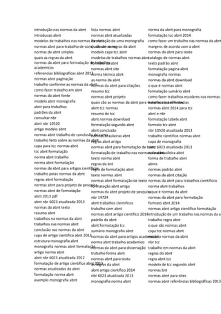 introdução nas normas da abnt
introducao abnt
modelos de trabalhos nas normas da abnt
normas abnt para trabalho de conclusão de curso
normas da abnt simples
quais as regras da abnt
normas da abnt para formatação de trabalhos
academicos
referencias bibliograficas abnt 2013
normas abnt paginação
trabalho conforme as normas da abnt
como fazer trabalho em abnt
normas da abnt fonte
modelo abnt monografia
abnt para trabalhos
padrões da abnt
consultar nbr
abnt nbr 10520
artigo modelo abnt
normas abnt trabalho de conclusão de curso
trabalho feito sobre as normas da abnt
capa para tcc normas abnt
tcc abnt formatação
norma abnt trabalho
norma abnt formatação
normas da abnt para artigos científicos
trabalho pelas normas da abnt
regras abnt formatação
normas abnt para projeto de pesquisa
normas abnt de formatação
abnt 2013 pdf
abnt nbr 6023 atualizada 2013
normas da abnt texto
resumo abnt
trabalhos na normas da abnt
trabalhos nas normas abnt
conclusão nas normas da abnt
capa de artigo cientifico abnt 2013
estrutura monografia abnt
monografia normas abnt formatação
artigo norma abnt
abnt nbr 6023 atualizada 2012
formatação de artigo cientifico abnt 2013
normas atualizadas da abnt
formatação norma abnt
exemplo monografia abnt
lista normas abnt
normas abnt atualizadas
formatação de uma monografia
quais sao as regras da abnt
modelo capa tcc abnt
modelos de trabalhos normas abnt
formato da abnt
normas abnt site
norma técnica abnt
as norma da abnt
normas da abnt para citações
resumo tcc
normas abnt projeto
quais são as normas da abnt para trabalhos acadêmicos
abnt tcc normas
resumo de tcc
abnt normas download
formatação segundo abnt
abnt conclusão
normas brasileiras abnt
regras abnt artigo
normas abnt para formatação de texto
formatação de trabalho nas normas da abnt
texto norma abnt
regras da bnt
regra de formatação abnt
texto normas abnt
normas abnt formatação de texto
formatação abnt artigo
normas da abnt projeto de pesquisa
nbr 14724
abnt trabalhos cientificos
trabalho com abnt
normas abnt artigo científico 2014
padrão da abnt
abnt formatação tcc
sumário monografia abnt
normas da abnt para artigos academicos
norma abnt trabalho academico
normas da abnt para dissertação
trabalho forma abnt
normas abnt para texto
as regras da abnt
abnt artigo científico 2014
nbr 6023 atualizada 2013
monografia norma abnt
norma da abnt para monografia
formatação tcc abnt 2014
como fazer um trabalho nas normas da abnt
margens de acordo com a abnt
normas da abnt para texto
catalogo de normas abnt
texto padrão abnt
formatação pagina abnt
monografia normas
normas da abnt download
o que é normas abnt
formatação sumário abnt
como fazer trabalhos escolares nas normas d
normas abnt referências
normas abnt 2014 para tcc
abnt e nbr
formatação tabela abnt
formato tcc abnt
nbr 10520 atualizada 2013
trabalho cientifico normas abnt
capa de monografia
abnt 6023 atualizada 2013
norma brasileira abnt
forma de trabalho abnt
abnts
normas padrão abnt
normas da abnt citação
normas da abnt para trabalhos científicos
norma abnt trabalhos
o que é normas da abnt
normas da abnt para formatação
formato abnt 2014
normas abnt artigo cientifico formatação
introdução de um trabalho nas normas da ab
trabalho regra abnt
o que são normas abnt
capa tcc normas abnt
modelo normas da abnt
nbr tcc
trabalho em normas da abnt
regras do abnt
regra abnt tcc
modelo de tcc segundo abnt
normas bnt
normas abnt para sites
normas abnt referências bibliográficas 2013
 