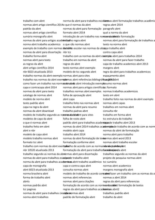 trabalho com abnt
normas abnt artigo científico 2014
padrão da abnt
normas abnt artigo cientifico
sumário monografia abnt
normas da abnt para artigos academicos
norma abnt trabalho academico
exemplo de trabalho com normas da abnt
normas da abnt para dissertação
trabalho forma abnt
normas abnt para texto
as regras da abnt
abnt artigo científico 2014
nbr 6023 atualizada 2013
trabalho normas da abnt exemplo
trabalho nas normas da abnt exemplo
como fazer um trabalho nas normas da abnt
capa e contracapa abnt 2014
normas da abnt para texto
catalogo de normas abnt
modelo de norma abnt
texto padrão abnt
capa na regra da abnt
normas da abnt download
modelo de trabalho segundo as normas da abnt
modelos de capa da abnt
o que é normas abnt
trabalho feito em abnt
abnt e nbr
modelo de capa abnt
modelo trabalho normas abnt
formato tcc abnt
trabalho com normas da abnt exemplos
nbr 10520 atualizada 2013
trabalho segundo as normas da abnt
normas do abnt para trabalhos escolares
norma da abnt para trabalhos academicos
capa de monografia
abnt 6023 atualizada 2013
norma brasileira abnt
forma de trabalho abnt
abnts
normas padrão abnt
tcc paginas
normas da abnt para trabalhos científicos
norma abnt trabalhos
norma da abnt para trabalhos escolares
o que é normas da abnt
normas da abnt para formatação
formato abnt 2014
introdução de um trabalho nas normas da abnt
trabalho regra abnt
o que são normas abnt
trabalho escolar nas normas da abnt
nbr tcc
trabalho com as normas da abnt exemplo
trabalho em normas da abnt
regras do abnt
texto normas abnt exemplo
modelo de tcc segundo abnt
normas abnt para sites
normas abnt referências bibliográficas 2013
normas da abnt introdução exemplo
normas abnt para artigos cientificos
trabalhos normas abnt exemplos
folha de aprovação abnt
abnt capa
trabalho feito nas normas abnt
normas da abnt para resumo
trabalho padrao abnt
normas da abnt para sites
folha de rosto abnt
padrão abnt para trabalhos academicos
normas da abnt 2014 trabalhos academicos
modelo abnt capa
trabalho abnt 2014
normas da abnt formatação de texto
formatação conforme abnt
trabalho de acordo com as normas da abnt exemplo
formatação da abnt para trabalhos academicos
normas abnt para dissertação
capa de trabalho abnt
normas abnt trabalho acadêmico
capa e contra capa abnt
consulta normas abnt
modelo de trabalho de acordo com abnt
normas abnt referencias
normas abnt para citações
formatação de acordo com as normas da abnt
regras da abnt para trabalhos academicos
capa normas abnt
padrão de formatação abnt
normas abnt formatação trabalhos acadêmic
regras abnt 2014
paragrafo abnt
qual a norma da abnt
norma abnt de formatação
normas abnt para formatação de trabalhos a
texto na norma abnt
capa trabalho abnt
contra capa abnt
normas abnt para trabalhos 2014
normas da abnt para fazer trabalho
capa de trabalho academico abnt 2013
margens abnt
regra da abnt para trabalhos academicos
espaçamento abnt
margem abnt
resumo normas abnt
tcc formato
normas trabalhos academicos
texto em abnt
trabalho feito nas normas da abnt exemplo
normas abnt capas
trabalhos em normas abnt
consulta nbr
trabalho em forma abnt
tcc estrutura do trabalho
capa de trabalho abnt 2013
exemplo de trabalho de acordo com as norm
normas da abnt de formatação
norma abnt para trabalho
normas abnt word 2013
normas abnt trabalho escolar
norma padrão abnt
formataçao da abnt
trabalhos segundo as normas da abnt
projeto de pesquisa normas abnt
tcc sumário
normas abnt academico
margens monografia abnt
como fazer um trabalho com as normas da ab
normas a abnt 2014
regras da abnt para referencias
normas abnt formatação de textos
normas abnt2
trabalhos padrão abnt
trabalho da abnt
 