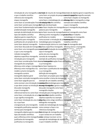 introdução de uma monografia como fazer
o que e trabalho cientifico
referencia de monografia
etapas monografia
como fazer as considerações finais da monografia
como fazer sumário para monografia
como fazer fundamentação teórica tcc
problematização monografia
exemplo de delimitação do tema tcc
tipos de trabalho cientifico
objetivos geral e especifico tcc
justificativa para monografia
justificativa de um projeto de tcc
como fazer abstract monografia
como fazer discussão de monografia
como fazer uma monografia passo a passo pdf
o que e uma monografia
método monográfico
objetivos específicos monografia
introdução para monografia
como fazer considerações finais de uma monografia
monografia de compilação
diferença entre artigo e monografia
diferença entre monografia e tcc
modelo sumario monografia
monografia sumário
monografia objetivo geral
como fazer conclusão monografia
como fazer epigrafe para tcc
como escrever uma introdução de monografia
o que deve constar na introdução de uma monografia
discussão monografia
o que é manografia
referencial teórico tcc como fazer
como fazer a introdução de um artigo cientifico
o que significa monografia
como fazer introdução de uma monografia
tcc o que fazer
cronograma de uma monografia
monografia justificativa exemplo
normas para monografia
monografia objetivo geral e específico
tipos de estudos científicos
qual a diferença entre monografia e tcc
justificativa da monografia
justificativa na monografia
exemplo de resumo de monografia
como fazer um projeto de pesquisa para monografia
fonte monografia
como fazer a metodologia de uma monografia
introdução trabalho cientifico
definição de dissertação
como fazer citações em monografia
palavras para monografia
como fazer resumo de monografia
diferença entre monografia e artigo científico
justificativa tcc modelo
como escrever a introdução de uma monografia
metodologia para monografia
fundamentação teórica tcc como fazer
objetivos especificos monografia
como fazer introdução da monografia
oque é monografia
partes de uma monografia
conceito de monografia
exemplo de justificativa monografia
como fazer considerações finais monografia
o q é monografia
como fazer hipotese tcc
como fazer a justificativa da monografia
o q e monografia
definição de monografia
como fazer um projeto para monografia
como escolher o tema da monografia
exemplo de um trabalho cientifico
modelo de metodologia para monografia
monografia objetivos gerais e específicos
discussão monografia como fazer
monografia citações
introdução para monografia exemplo
estrutura de trabalho cientifico
objetivo especifico tcc exemplo
diferença entre artigo científico e monografia
bibliografia monografia
modelo de metodologia de monografia
como começar a fazer o tcc
referencia monografia
metodologia de monografia pronta
o que é anexo em um trabalho
como começar escrever um tcc
exemplo de metodologia de monografia
o que é trabalho científico
exemplo de objetivo geral e especifico tcc
metodologia de monografia exemplo
como fazer citações na monografia
diferença entre monografia e artigo
exemplos de trabalho cientifico
o que e manografia
o que é monografia de graduação
onografia
abstract monografia como fazer
anexos de um trabalho
metodologia em monografia
hipoteses tcc exemplos
trabalhos cientifico
capa de monografia abnt
diferença de tcc e monografia
justificativa para tcc , justificativa
do tcc , justificativa tcc ,
justificativa no tcc , tcc
justificativa , etapas do tcc ,
download tcc , tcc download ,
ABNT tcc formatação , objetivo
geral tcc , objetivo especifico tcc ,
dedicatórias para tcc , formatação
ABNT tcc , dedicatórias tcc ,
formatação tcc ABNT , tcc ABNT
formatação , concurso tcc ,
mensagens para tcc , tcc desligado ,
modelo tcc doc. , mec. tcc , tcc
objetivos , tcc pus , tcc realidade
aumentada , objetivos tcc , tcc
controle interno , problematização
tcc , objetivos do tcc , nobre tcc ,
sumário tcc , tcc Unisul , tcc
androide , palavra chave tcc , tcc
sumario , modelo tcc ABNT , tcc
simples nacional , tcc modelo
ABNT , frases tcc , bibliografia
tcc , tcc bibliografia , ABNT tcc ,
ABNT para tcc , índice tcc , tcc
ABNT , agradecimentos em tcc ,
agradecimentos tcc , epígrafe para
tcc , epígrafe tcc , agradecimentos
no tcc , tcc dedicatória ,
dedicatória em tcc , dedicatória
tcc , objetivo tcc , agradecimentos
do tcc , agradecimentos para tcc ,
tcc objetivo , objetivo do tcc ,
dedicatória para tcc , tcc
agradecimentos , tcc tunisinos ,
fundamentação teórica tcc , tcc
comportamento organizacional ,
errata tcc , epígrafes para tcc ,
epigrafes tcc , tcc agradecimento ,
agradecimento em tcc ,
agradecimento para tcc , lombada
tcc , agradecimento tcc ,
agradecimento no tcc ,
agradecimento do tcc , tcc
considerações finais ,
considerações finais tcc , hipótese
tcc , tcc balanço social , tcc
hipótese , manual do tcc , manual
para tcc , ti verde tcc , manual
tcc , tcc ti verde , tcc capital
intelectual , tcc etc. , tcc esp. ,
normas do tcc , normas tcc ,
 