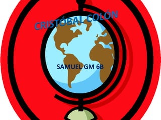 SAMUEL GM 6B
 