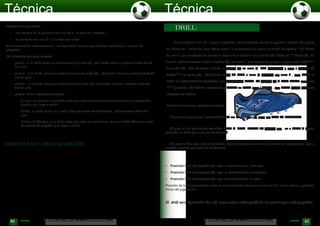 82 OCTUBRE © Artículo publicado en www.futbol-tactico.com 83OCTUBRE© Artículo publicado en www.futbol-tactico.com
Protocolo de evaluación :
•	 se marcará en la planilla 2 con una (0) si  el pase es "correcto".
•	 se marcará con  una (1 ) si lo hace con"error".	 	 	 	 	 	 	 	
En el casillero de "observaciones" , se registrarán lecturas significativas referentes a "errores de
recepción".	 	 	 	 	 	 	 	 	
Se entenderá por pase correcto :  
•	 pase 1, si  el balón pasa por entre conos de punto (B),  con borde interno y rastrero hasta 30 cm
del piso.
•	 pase 2 ,  si el balón  pasa por entre los conos de punto (C),  con borde interno y rastrero hasta 30
cm del piso.
•	 pase 3 ,  si el balón  pasa por entre conos del punto (D), con borde interno y  rastrero hasta 30
cm del piso.
•	 pase 4, tiene 3 opciones correctas:
 1era,  al 1er palo: si el balón pasa por entre los banderines hasta altura de la cabeza del  
jugador que llega a recibir.
 2da, al punto penal, si el balón pasa por entre los banderines , rastrero hasta 30cm del
piso.
 3era, al 2do palo, si el balón pasa por entre los banderines ,por aire hasta 30cm por arriba
de cabeza del jugador	 que llega a recibir.	 	 	 	 	 	
PROTOCOLO DE EVALUACIÓN
	 DESARROLLO DEL TEST:
Primeramente la cancha deberá ser marcada de forma longitudinal en 5 zonas debidamente diferencia-
das: se sugiere marcarla con  bandas elásticas al ras del piso.
Límites de las zonas:
	 DRILL:
Se realizará un drill  de  “pases” específico  con finalización, donde el jugador a evaluar (X), partirá
de  detrás de  * Punto de inicio  (A) en zona 1, a recepcionar un saque de banda de jugador ** (1) dentro
de zona 1 que enseguida de realizar el saque, va a recibir el 1er pase de (X), detrás de *** Punto (B)   en
zona 2, este devuelve el balón a  jugador (X), en zona 2 , que recepciona y pasa a jugador (2)  detrás****
de punto (C),  éste devuelve el balón a jugador (X) en zona 3,  este recepciona y pasa a jugador (3)
detrás***** de punto (D),  (X) deberá seguir sin balón a zona 5, pasando por zona 4 , para recibir el
balón  en profundidad de jugador(2), que previamente recibió  del jugador (3) el balón deberá pasar por
******punto(E) , (X) deberá  recepcionar y realizar un último pase ( centro) , que tendrá tres(3) opciones
correctas de hacerlo:
Pase último (centro), opciones correctas:
1ª) pase al punto penal  rastrero (hasta 30 cm del suelo), que pase por entre los banderines.
2ª) pase al 1er palo (altura permitida, hasta la  altura  máxima del jugador que   va a recibir el pase),
pasando  el balón por entre los banderines.
3ª)  pase al 2do palo,  (altura permitida, hasta 30 cm por encima de la cabeza del  jugador que llega a
recibir), pasando por entre los banderines.
•	 Posición final del jugador (1): llega  a banderines del  2do palo.
•	 Posición final del jugador (2): llega  a  banderines de punto penal.
•	 Posición final del jugador (3): llega a banderines del 1er palo.
Posición de los 2 evaluadores: sobre la línea de banda cercana al inicio del drill, entre  corner  y posición
inicial del jugador (1).
El drill será ejecutado dos (2) veces sobre cada perfil de la cancha por cada jugador
Zona1: entre línea de banda (cercana a   punto
de inicio del drill) y línea de prolongación de  área
penal. (Zona donde se inicia el drill.
Zona 2: entre línea de prolongación de área penal
y línea prolongación  de área de meta.
Zona 3: entre prolongaciones del área de meta.
Zona 4: entre prolongación de línea de área de
meta opuesta al inicio del drill y prolongación de
línea de área penal.
Zona 5: entre prolongación de línea alejada del
área de meta y línea de banda.
 