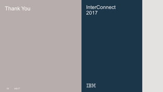 InterConnect
2017
18 4/6/17
Thank You
 