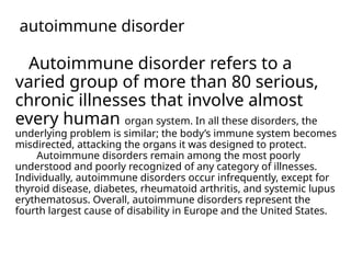 Comprehensive Overview of Autoimmunity and Autoimmune Diseases | PPTX