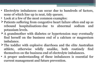 Fluid and electrolyte balance is the state of having the right amount ...