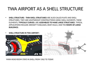 Structural Analysis and Design of Iconic Thin Shell Structures: TWA ...