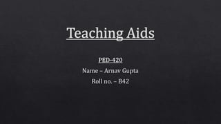 420 TEACHING AIDS.pptx