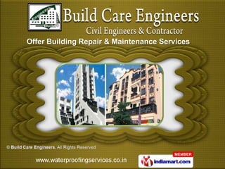 Offer Building Repair & Maintenance Services
 