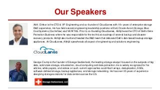 Our Speakers
George Crump is the founder of Storage Switzerland, the leading storage analyst focused on the subjects of bi...