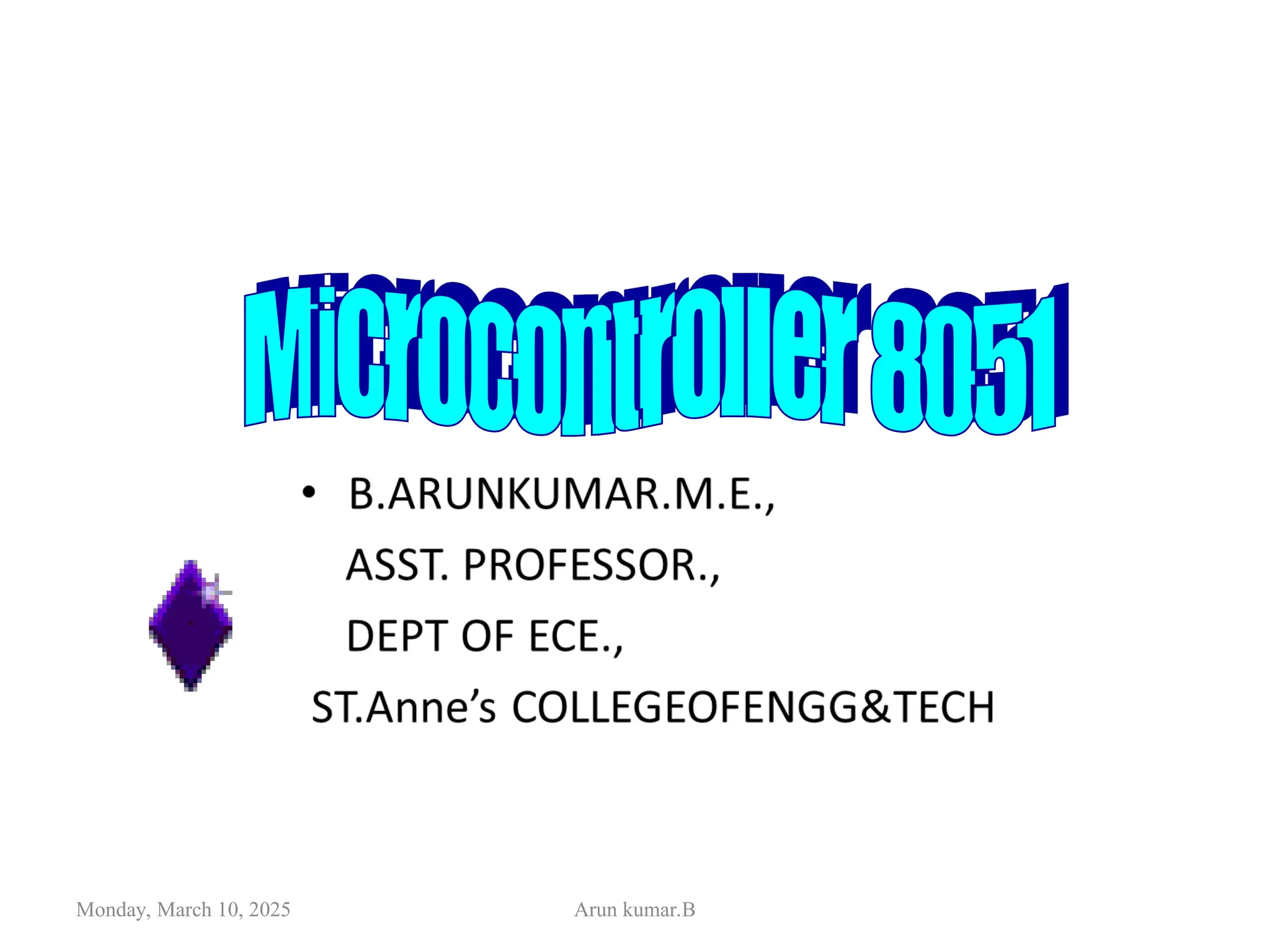 Monday, March 10, 2025 Arun kumar.B
 