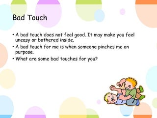 Tentang penjagaan anak Good-Touch-and-Bad-Touch-PP.ppt