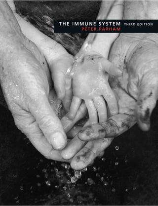 The immune system 3rd ed Edition P Parham | PDF