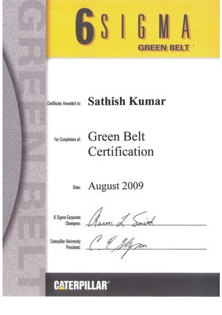 6 Sigma Green Belt Certified