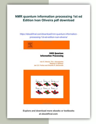 NMR quantum information processing 1st ed Edition Ivan Oliveira | PDF