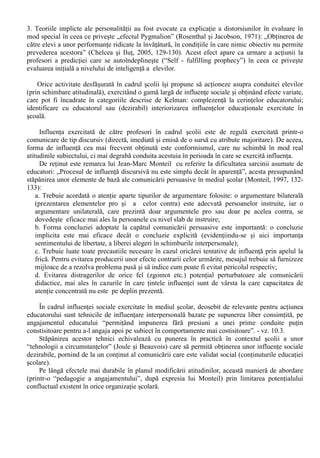 a. violenta privata: 
- violenta criminala: mortala, corporala, sexuala; 
- violenta noncriminala: suicidul si tentativa de suicid,accidentele; 
b. violenta colectiva: 
- violenta cetatenilor contra puterii, prin greve, revolutii si chiar acte de terorism; 
- violenta puterii contra cetatenilor, terorismul de stat, violenta industriala; 
- violenta paroxistica: razboiul. 
Aceasta tipologie, mentionata de C-tin. Paunescu (1994) este acceptata atât de catre 
Organizatia Mondiala a Sanatatii, cât si de Interpol. 
Practic, violenta este o manifestare comportamentala de relatie interumana si exprima sub 
diversele sale forme, structuri sau acte ale unei stari de agresivitate. 
De retinut este faptul ca nu orice agresivitate este un comportament antisocial, dupa cum nu 
orice act antisocial presupune agresivitatea (Radu, Ilut si Matei, 1994, 279). Exista forme 
„premiate” social de agresivitate (surprinse în formulari de genul: „Jucatorul X a facut un marcaj 
agresiv”), iar aprecierea unui act ca fiind antisocial nu este asociata întotdeauna cu intentia celui 
care l-a produs de a face rau. 
Diferitele teorii care încearca explicarea comportamentului agresiv fac parte din doua mari 
clase: de factura biologica si sociala (apud Boncu, 2004,30): 
a. Explicatiile biologice considera agresivitatea ca o tendinta înascuta de actiune, ca „un 
instinct – un pattern predeterminat de raspunsuri ce sunt controlate genetic”: 
a.1. Abordarea psihanalitica presupune ca agresivitatea apare în mod natural, din tensiuni 
fiziologice si trebuie sa se manifeste pentru ca individul sa se detensioneze (prin „catharsis”); 
a.2. Teoria etologica* pune accentul pe aspectele pozitive, functionale ale agresivitatii 
(manifestate în competitia sexuala, apararea progeniturilor sau a teritoriului etc.). Karl Lorentz 
sustine ca manifestarea acestui instinct la specia umana este una defectuoasa: spre deosebire de 
regnul animal, nu mai sunt prezente semnalele de capitulare si supunere din partea învinsului, iar 
consecintele acestei disparitii conduc la numeroare manifestari violente; 
a.3. Sociobiologia sustine ca agresivitatea este adaptativa, pentru ca îl ajuta pe individ sa 
traiasca „cel putin pâna la vârsta la care poate procrea”. 
b. Explicatiile sociale si bio-sociale ale agresivitatii pun accentul pe procesul de învatare si pe 
anumiti factori din contextul social legati de agresivitate: 
b.1. Teoria frustrare-agresiune a aparut ca reactie la teoria psihanalitica si afirma ca orice 
frustrare duce la agresiune si orice comportament agresiv are la baza o frustrare; 
b.2. Teoria indice-excitatie („cue-arousal theory”) introduce o veriga intermediara între 
frustrare si comportamentul agresiv si anume conditiile de mediu adecvate pentru agresiune. 
Potrivit lui Leonard Berkowitz, un act agresiv are doua surse: 1. starea de excitare emotionala 
(furia) si 2. indicii din situatie; 
b.3. Teoria transferului excitatiei (Dolf Zillmann) sustine faptul ca indivizii pot transfera 
excitatia (activarea) fiziologica reziduala (ramasa dintr-o situatie trecuta) si sa o adauge la o alta 
sursa de excitatie. Referitor la agresivitate, teoria presupune ca „transferul excitatiei reziduale la 
o noua situatie creste agresivitatea numai când comportamentul agresiv este raspunsul dominant 
în noua situatie”. (Boncu, 2004, 30, 6). 
b.4. Teoria învatarii sociale postuleaza ca prin socializare copilul învata comportamentul 
agresiv întrucât este recompensat direct pentru el sau observa ca ceilalti sunt recompensati 
pentru comportamente agresive. 
* „Etologie...studiul reactiilor de comportament stereotipizate social, în mediul lor specific.” (Schiopu, 1997, 
275). 
 