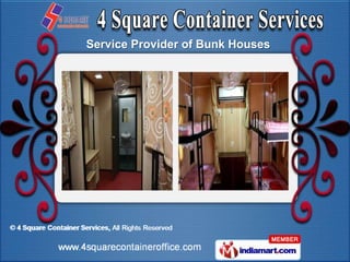 Service Provider of Bunk Houses
 
