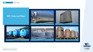 WWMetalwork Main Skills
WeedsWest Global Solutions
Adding value to your projects
RSP, Tanks and Filters
Fermenter - Spain
Sand filters and softeners - Venezuela
Densadeg - Spain
UCD 250 - Nigeria Tanks - Portugal
 