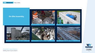 WWMetalwork Main Skills
WeedsWest Global Solutions
Adding value to your projects
On-Site Assembly
DAM - Salamonde
Pipes installation - Portugal
Pumping station - Baleizão
Industrial Water Treatment - Spain Pipes installation - Orada
 