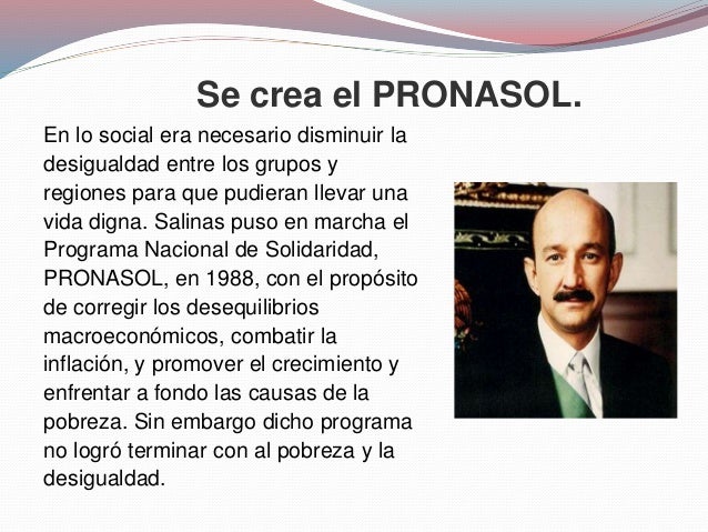 Gobiernos de Carlos Salinas de Gortari y Ernesto Zedillo