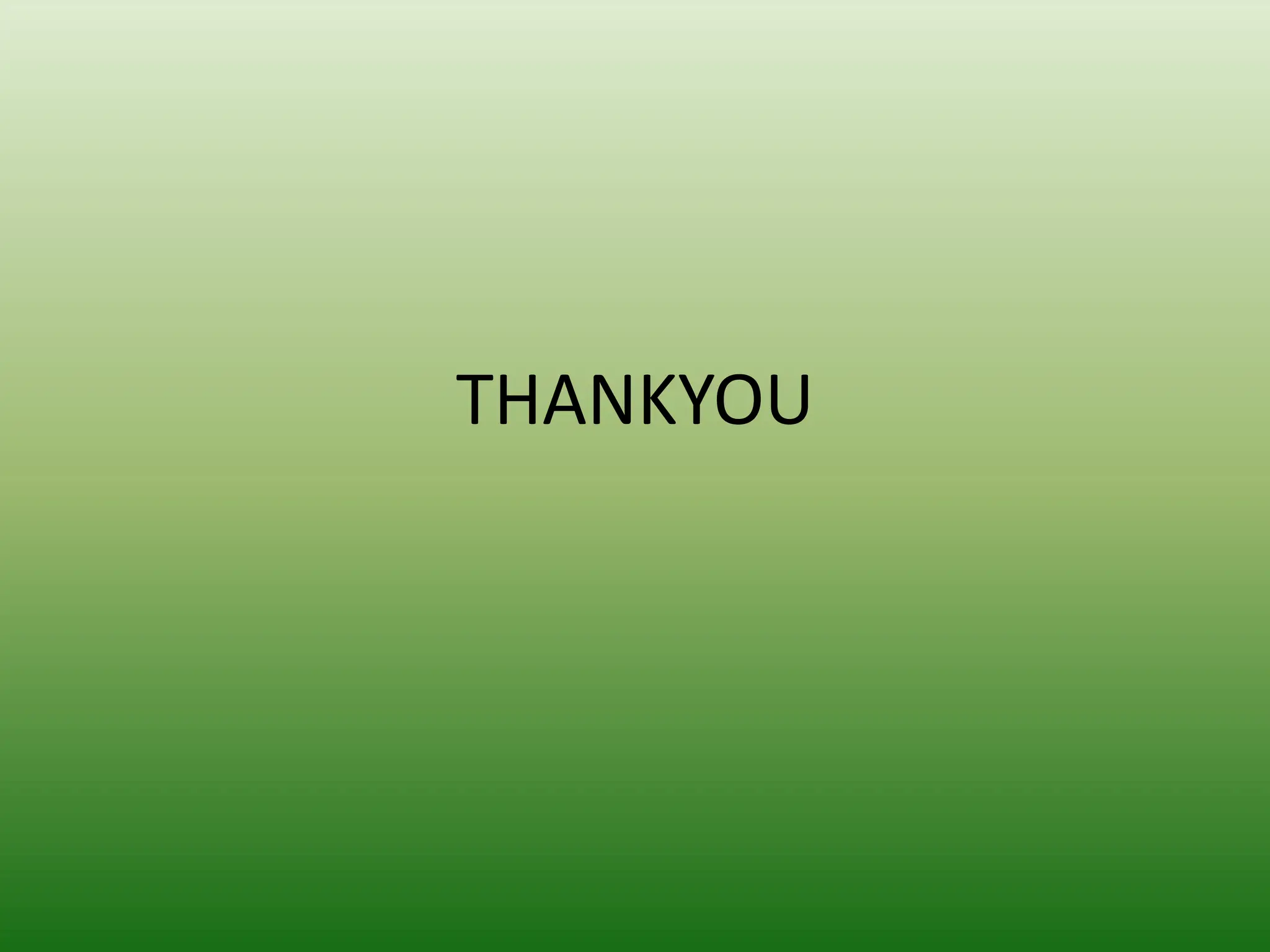 THANKYOU
 