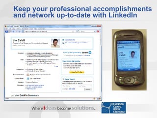 Keep your professional accomplishments and network up-to-date with LinkedIn 