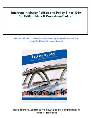 Interstate Highway Politics and Policy Since 1939 3rd Edition Mark H ...