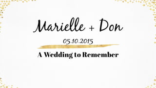 Marielle + Don
05.10.2015
 