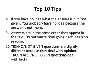Not Given 425271278-Ielts-true-false-not-given-questions.pptx