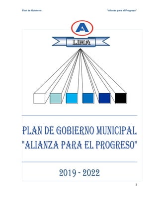 Plan de Gobierno “Alianza para el Progreso”
1
 