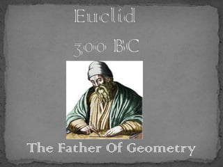 The Father Of Geometry
 