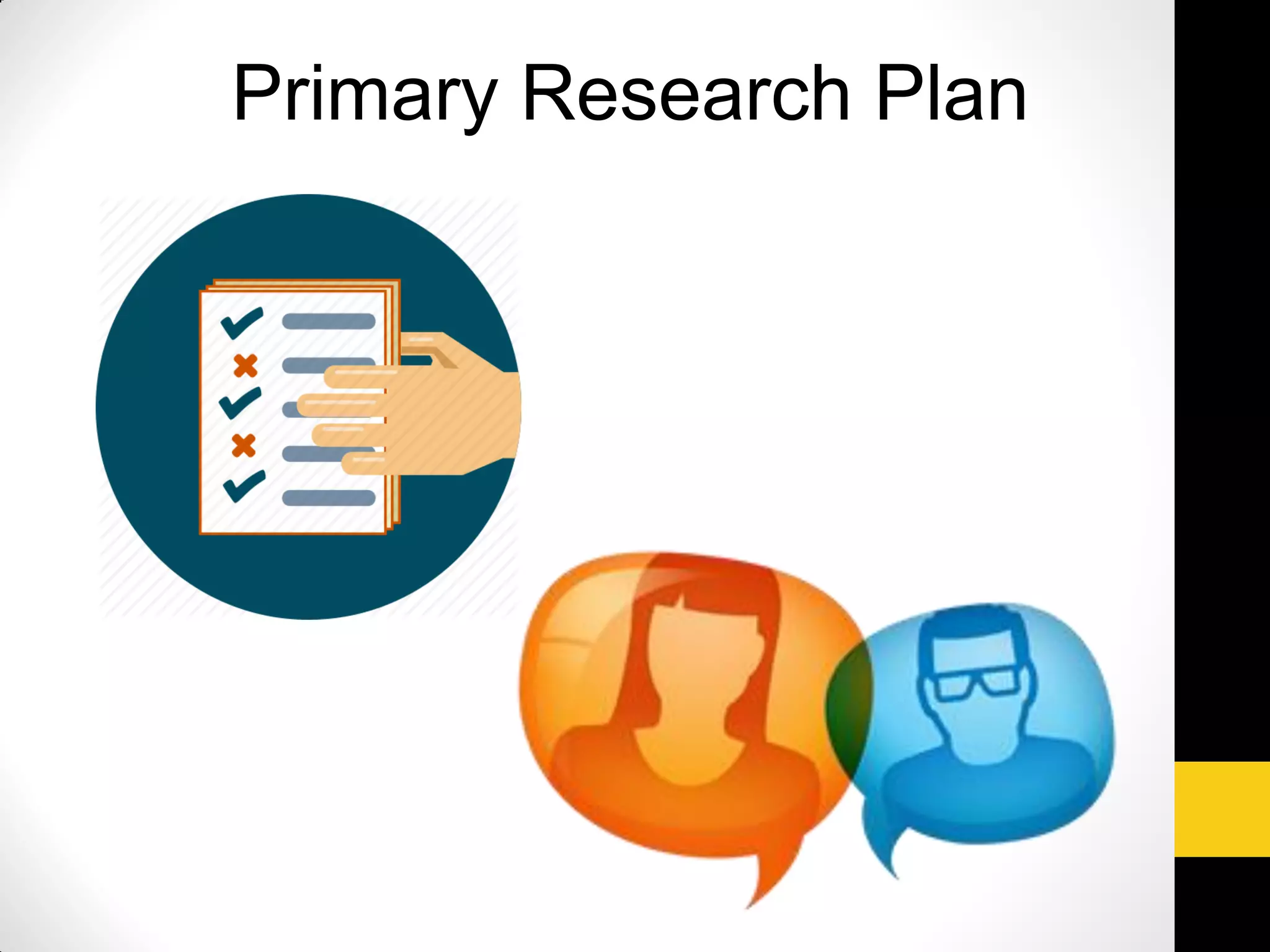 Primary Research Plan
 