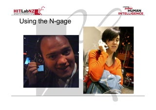 Using the N-gage
 