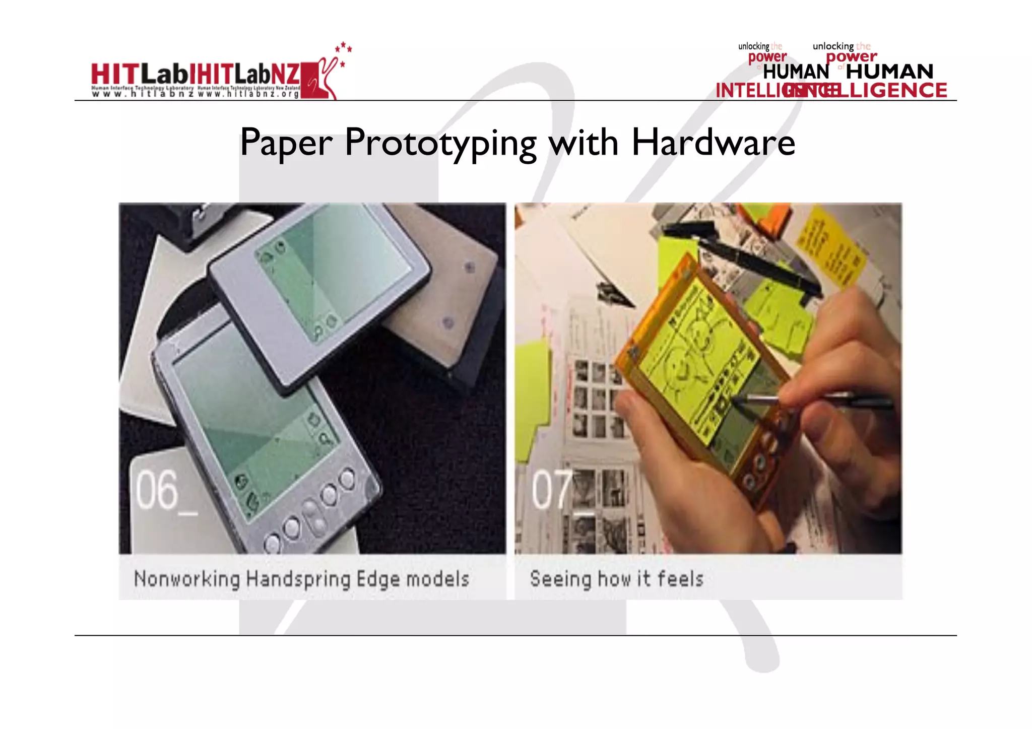 Paper Prototyping with Hardware
 