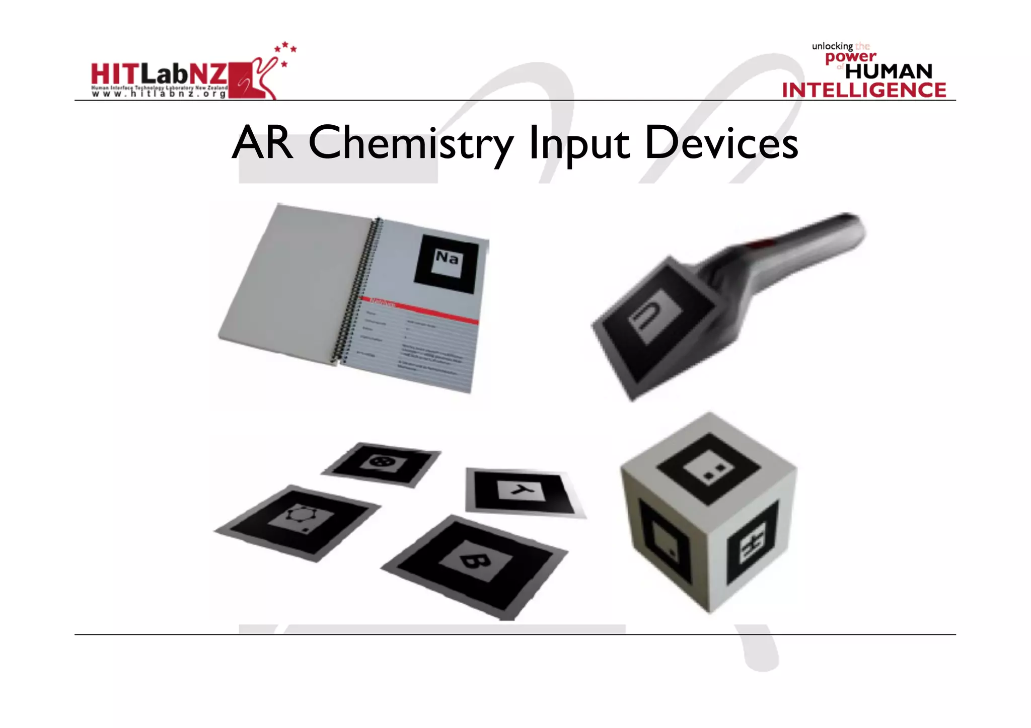 AR Chemistry Input Devices
 