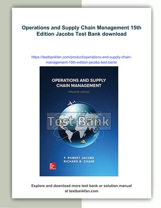Operations and Supply Chain Management 15th Edition Jacobs Test Bank | PDF